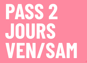PASS 2 JOURS - VEN/SAM