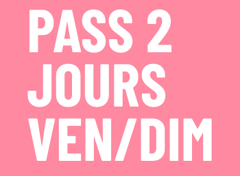 PASS 2 JOURS - VEN/DIM